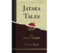 Jataka Tales (Classic Reprint)