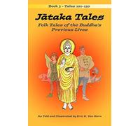 Jātaka Tales: Volume 3: Folk Tales of the Buddha's Previous Lives
