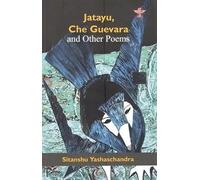 Jatayu Che Guevara and Other Poems