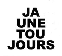 Jaune Toujours - Routes