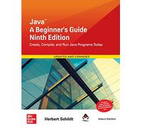 JAVA : A BEGINNER’S GUIDE