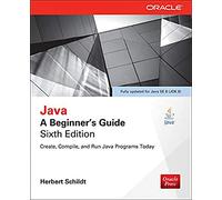 Java: A Beginner's Guide, Sixth Edition