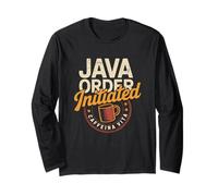 Java Coffee Order Initiated Caffeine Humor Programmers Long Sleeve T-Shirt