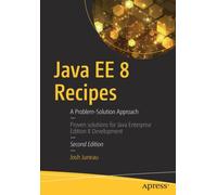 Java EE 8 Recipes : A Problem-Solution Approach