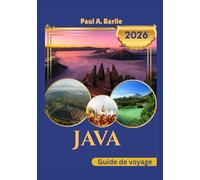 Java Guide de voyage 2026