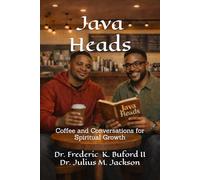 Java Heads: Coffee and Conversations for Spiritual Growth