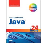 Java in 24 Hours, Sams Teach Yourself (Covering Java 8)