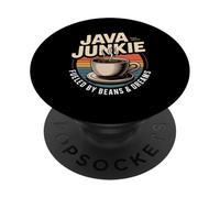 Java Junkie Fueled By Beans And Dreams Coffee PopSockets Adhesive PopGrip