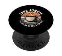 Java Junkie Fueled By Beans And Dreams Coffee PopSockets Adhesive PopGrip