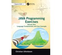 Java Programming Exercises : Volume One: Language Fundamentals and Core Concepts