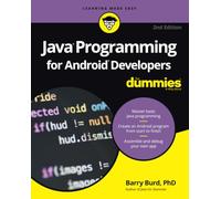 Java Programming for Android Developers For Dummies, 2nd Edition (For Dummies (Computers))