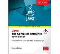 Java: The Complete Reference, Tenth Edition (Complete Reference Series)