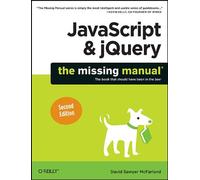 JavaScript & jQuery: The Missing Manual