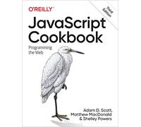 JavaScript Cookbook: Programming the Web (3rd edition)
