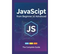 JavaScript from Beginner to Advanced