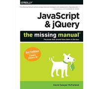 JavaScript & jQuery: The Missing Manual 3e