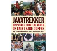 Javatrekker: Dispatches from the World of Fair Trade Coffee