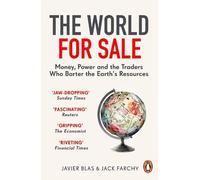 Javier Blas Jack Farchy The World for Sale (Paperback)