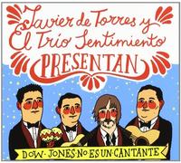 Javier de Torres - Dow Jones No Es un Cantante