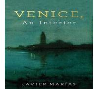 Javier Marias Venice, An Interior Paperback Book Javier Marias Multicolor