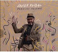 Javier Ruibal - Paraisos Mejores