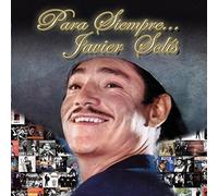 Javier Solís - Para Siempre... Javier Solis