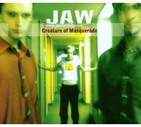 Jaw - Creature of Masquerade