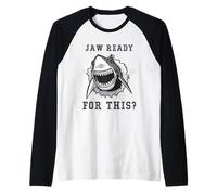 Jaw Ready For This - Funny Shark Lover Ocean Wildlife Raglan Baseball Tee