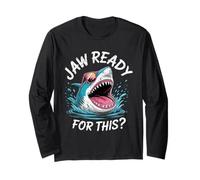 Jaw Ready for This Funny Shark Pun Week Teens Girls Men Boys Long Sleeve T-Shirt