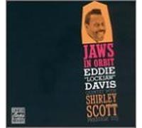Jaws in Orbit by Eddie 'Lockjaw' Davis & Shirle (1999-07-08)