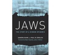 Jaws The Story of a Hidden Epidemic