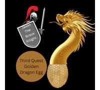 Jaxon The Brave Knight: Golden Dragon Egg