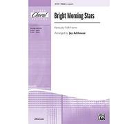 Jay Althouse-Bright Morning Stars-Choir
