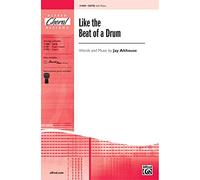 Jay Althouse-Like the Beat of a Drum-SATB