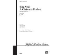 Jay Althouse-Sing Noel: A Christmas Fanfare-SAB