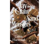Jay and the Giant Sand Monsters