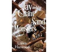 Jay and the Giant Sand Monsters