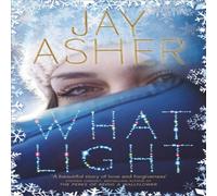Jay Asher What Light Paperback Book Jay Asher Multicolor