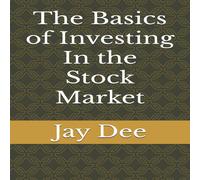 Jay Dee The Basics of Investing In the Stock Market N/A Book Jay Dee Multicolor