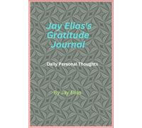 Jay Elias's Reflection Journal: Daily Personal Thoughts