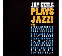 Jay Geils - Jay Geils Plays Jazz!