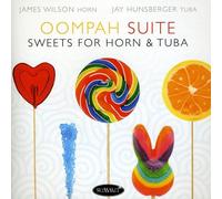 Jay Hunsberger & James Wilson & Various - Oompah Suite