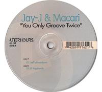 Jay-J & Macari - You Only Groove Twice [12" VINYL]