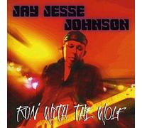 Jay Jesse Johnson - Run With The Wolf - CD - E1398z