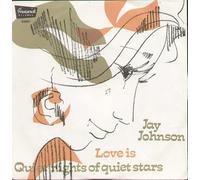 Jay Johnson Brunswick Sound - Love Is / Quiet Nights Of Quiet Stars [7-inch Record]