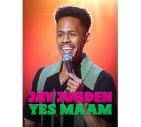 Jay Jurden: Yes Ma'am