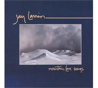 Jay Larrin - Mountain Love Songs