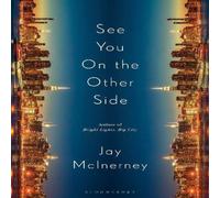 Jay McInerney See You on the Other Side Hardback Book Jay McInerney Multicolor