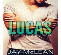 Jay McLean Lucas - A Preston Brothers Novel: A More Than Series Spin Off Jay McLean Multicolor