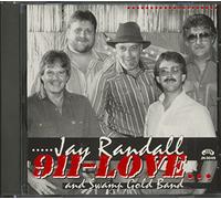 Jay Randall & The Swamp Gold Band - 911 Love